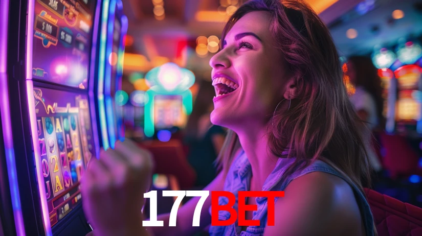 177Bet: Jogos de Caça-Níqueis-Altas Recompensas, Roleta-Velocidade, Blackjack-Desafios Máximos